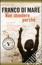 Non chiedere perché (VINTAGE). E-book. Formato PDF ebook