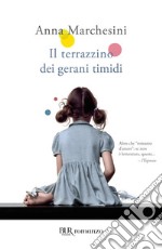 Il terrazzino dei gerani timidi. E-book. Formato EPUB ebook