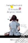 Il terrazzino dei gerani timidi. E-book. Formato EPUB ebook di Anna Marchesini