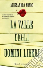 La valle degli uomini liberi. E-book. Formato EPUB ebook