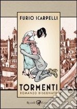 Tormenti. E-book. Formato PDF ebook