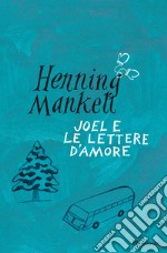 Joel e le lettere d'amore. E-book. Formato EPUB ebook