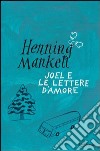 Joel e le lettere d'amore. E-book. Formato PDF ebook