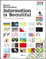 Information is beautiful. Capire il mondo al primo sguardo. E-book. Formato PDF ebook