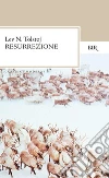 Resurrezione. E-book. Formato EPUB ebook di Lev Nikolaevic Tolstoj