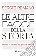 Le altre facce della storia. Dietro le quinte dei grandi eventi. E-book. Formato EPUB ebook