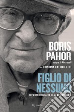 Figlio di nessuno. Un'autobiografia senza frontiere. E-book. Formato EPUB ebook