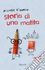 Storia di una matita. E-book. Formato EPUB ebook