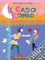 Il caso Romeo. E-book. Formato EPUB ebook