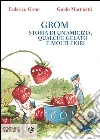 Gelatai. Storia di un'amicizia. E-book. Formato EPUB ebook