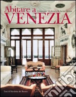 Abitare a Venezia. E-book. Formato PDF ebook