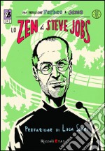 lo zen di Steve Jobs. E-book. Formato PDF ebook