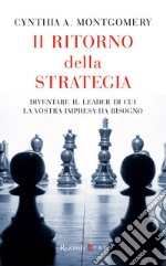 Il ritorno della strategia. E-book. Formato EPUB ebook