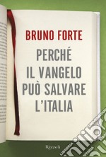 Perché il Vangelo può salvare l'Italia. E-book. Formato EPUB