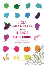 Il gusto delle donne. Venti ritratti di cibo al femminile. E-book. Formato EPUB ebook