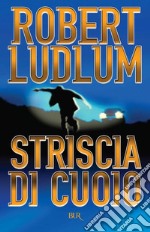 Striscia di cuoio. E-book. Formato EPUB ebook