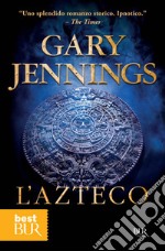 L'azteco. E-book. Formato EPUB ebook