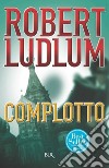 Complotto. E-book. Formato EPUB ebook