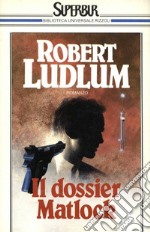 il dossier Matlock. E-book. Formato EPUB