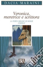 Veronica meretrice e scrittora e altre commedie. E-book. Formato EPUB ebook