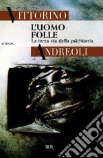 L'uomo folle. E-book. Formato EPUB ebook