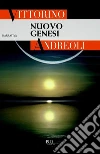 Nuovo genesi. E-book. Formato EPUB ebook di Vittorino Andreoli
