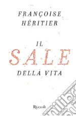 Il sale della vita. E-book. Formato EPUB ebook