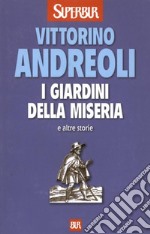 i giardini della miseria e altre storie. E-book. Formato EPUB ebook