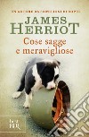 Cose sagge e meravigliose. E-book. Formato EPUB ebook