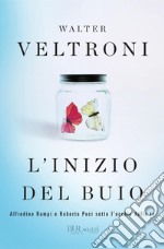 L'inizio del buio. E-book. Formato EPUB ebook