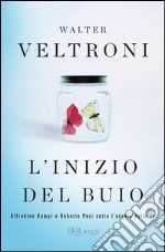 L'inizio del buio. E-book. Formato PDF ebook