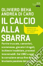 Il calcio alla sbarra. E-book. Formato EPUB