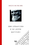 Ero straniero e mi avete ospitato. E-book. Formato EPUB ebook