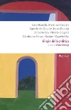 Elogio della politica. E-book. Formato EPUB ebook di Daniele Del Giudice