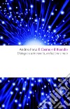 Il cosmo e il Buondio. Dialogo su astronomia, evoluzione e mito. E-book. Formato EPUB ebook
