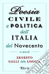 Poesia civile e politica dell'Italia del Novecento. E-book. Formato EPUB ebook