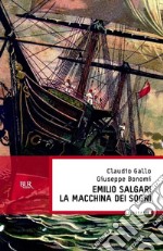 Emilio Salgari, La macchina dei sogni. E-book. Formato EPUB ebook