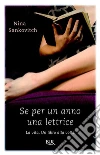 Se per un anno una lettrice. La vita. Un libro alla volta. E-book. Formato EPUB ebook di Nina Sankovitch