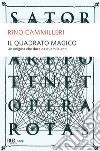 Il quadrato magico. Un mistero che dura da duemila anni. E-book. Formato EPUB ebook