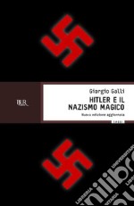 Hitler e il nazismo magico. E-book. Formato EPUB ebook