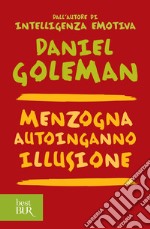 Menzogna, autoinganno, illusione. E-book. Formato EPUB ebook