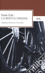 La bestia umana. E-book. Formato EPUB ebook