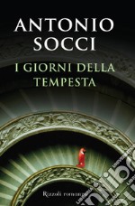 I giorni della tempesta. E-book. Formato EPUB ebook