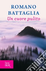 Un cuore pulito. E-book. Formato EPUB ebook