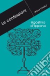 Le confessioni. E-book. Formato EPUB ebook