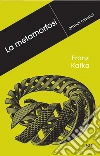 La metamorfosi. E-book. Formato EPUB ebook di Franz Kafka