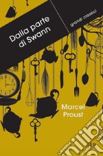 Dalla parte di Swann. E-book. Formato EPUB ebook