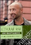 Restaurant man. Vita, vino e cibo di un giudice di Masterchefa. E-book. Formato EPUB ebook di Joe Bastianich