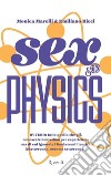 Sex and the Physics. E-book. Formato EPUB ebook