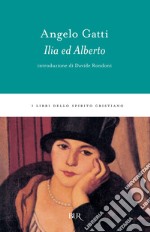 Ilia ed Alberto. E-book. Formato EPUB ebook